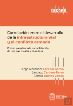 Bertrand.pt - Correlación Entre El Desarrollo De La Infraestructura Vial Y El Conflicto Armado