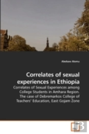 Correlates Of Sexual Experiences In Ethi