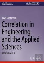 Correlation In Engineering And The Applied Sciences
