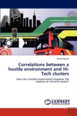 Bertrand.pt - Correlations Between A Hostile Environment And Hi-Tech Clusters