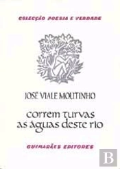 Correm Turvas As Águas Deste Rio