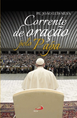 Bertrand.pt - Corrente de Oração pelo Papa