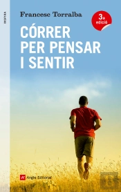Córrer Per Pensar I Sentir