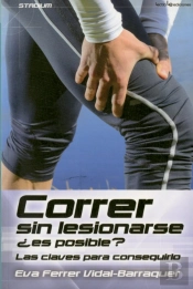 Correr Sin Lesionarse ¿Es Posible?