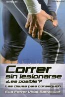 Correr Sin Lesionarse ¿Es Posible?