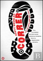 Correr - Tudo o que Precisa Saber sobre Corrida
