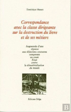Bertrand.pt - Correspondance Avec La Classe Dirigeante Sur La Destruction Du Livre Et De Ses Metiers