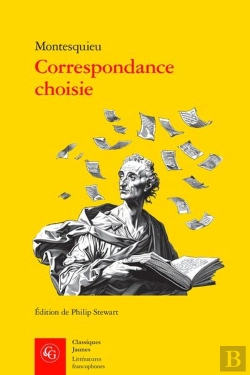 Bertrand.pt - Correspondance Choisie : « Avec Respect Et L'Amitié La Plus Tendre »