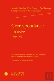 Correspondance Croisée : 1869-1873