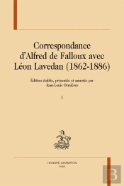 Correspondance D'Alfred De Falloux Avec Léon Lavedan (1862-1886)