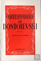 Correspondance De Dostoievski, T.Iv