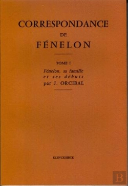 Bertrand.pt - Correspondance De Fénelon : Tome I : L'Abbé De Fénelon, Sa Famille, Ses Débuts