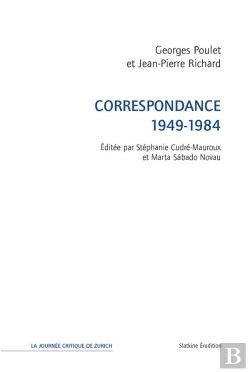 Bertrand.pt - Correspondance De Georges Poulet Et Jean-Pierre Richard
