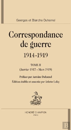 Bertrand.pt - Correspondance De Guerre (1914-1919) Tome 2 ; Janvier 1917 - Mars 1919