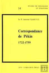 Correspondance De Pekin : 1722-1759