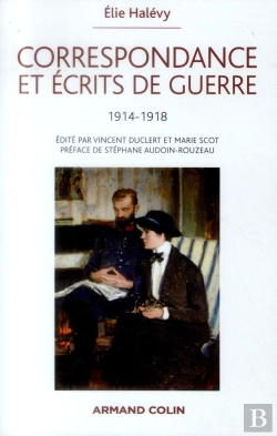 Bertrand.pt - Correspondance Et Écrits De Guerre 1914-1918
