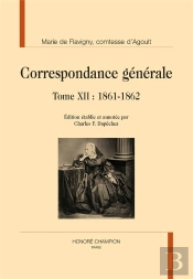 Correspondance Générale (T.12) : 1861 - 1862