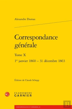 Bertrand.pt - Correspondance Générale Tome 10 : 1er Janvier 1860 - 31 Décembre 1863