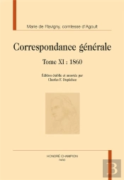 Correspondance Générale Tome 11 ; 1860