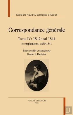 Bertrand.pt - Correspondance Générale Tome 4 : 1842-Mai 1844 ; Et Suppléments : 1830-1841