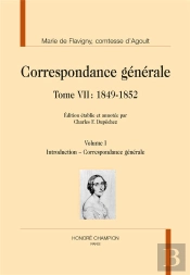 Correspondance Générale Tome 7 ; 1849-1852