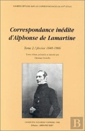 Correspondance Inedite D'Alphonse De Lamartine