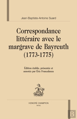 Bertrand.pt - Correspondance Littéraire Avec Le Margrave De Bayreuth (1773-1775)