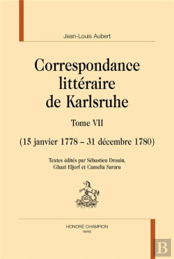 Bertrand.pt - Correspondance Littéraire De Karlsruhe Tome 7 : (15 Janvier 1778 - 31 Décembre 1780)