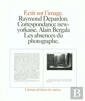 Correspondance New-Yorkaise ; Les Absences Du Photographe