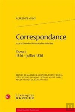 Bertrand.pt - Correspondance. T.1 ; 1816 - Juillet 1830