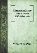 Correspondance Tome 2. Janvier 1640-Juillet 1646