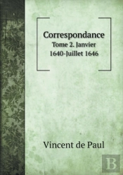 Correspondance Tome 2. Janvier 1640-Juillet 1646