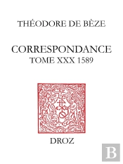 Correspondance Tome 30 ; 1589