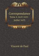 Correspondance Tome 4. Avril 1655 - Juillet 1653