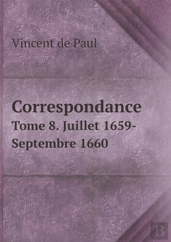 Bertrand.pt - Correspondance Tome 8. Juillet 1659-Septembre 1660