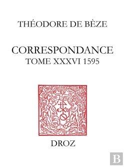 Bertrand.pt - Correspondance. Tome Xxxvi (1595)