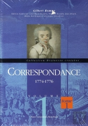 Correspondance : Vol. I : 1774-1776. Vol. Ii : 1777-1779