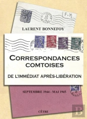 Correspondances Comtoises De L'Immédiat Après-Libération
