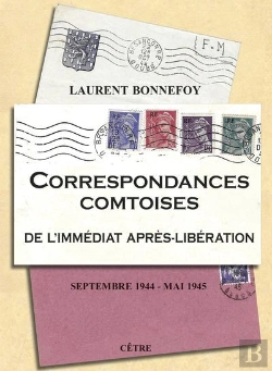Bertrand.pt - Correspondances Comtoises De L'Immédiat Après-Libération