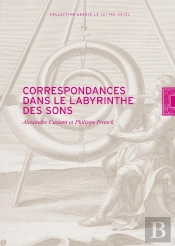 Correspondances Dans Le Labyrinthe Des Sons