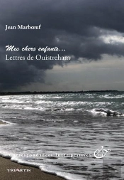 Correspondances Intempestives : Mes Chers Enfants...