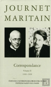 Correspondances Journet-Maritain T.2