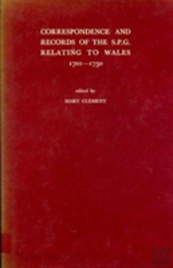 Bertrand.pt - Correspondence And Records Of The Society For The Propagation Of The Gospels Relating To Wales
