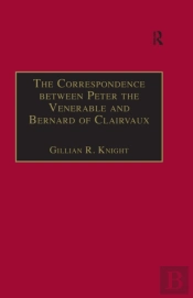 Correspondence Between Peter The Venerable And Bernard Of Clairvaux
