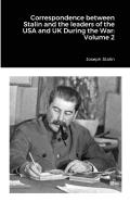 Correspondence Between Stalin And The Leaders Of The Usa And Uk During The War