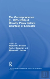 Correspondence (C. 1626,1659) Of Dorothy Percy Sidney, Countess Of Leicester