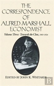 Correspondence Of Alfred Marshall, Economisttowards The Close, 1903-24
