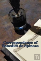 Correspondence Of Benedict De Spinoza