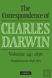 Correspondence Of Charles Darwin: Volume 24, 1876