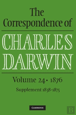 Bertrand.pt - Correspondence Of Charles Darwin: Volume 24, 1876